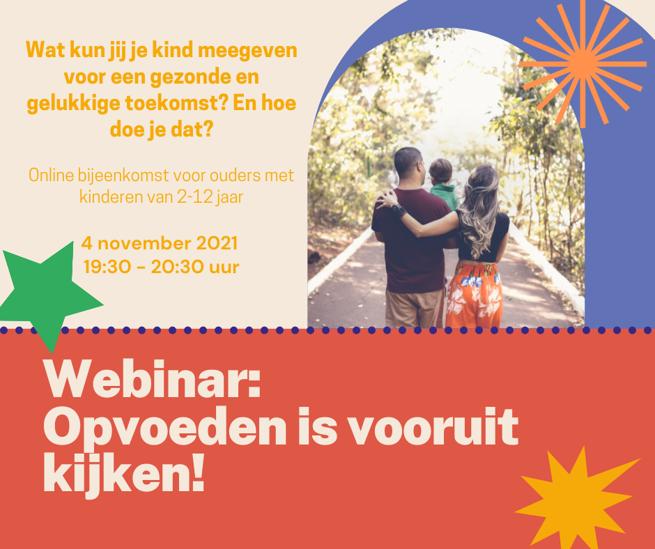 Online ouderavond 'Opvoeden is vooruit kijken!' 