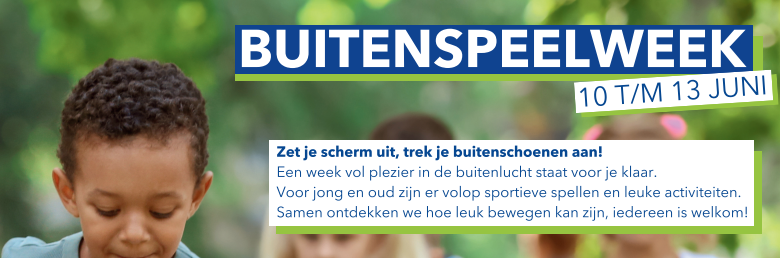 Buitenspeelweek 10 t/m 13 juni